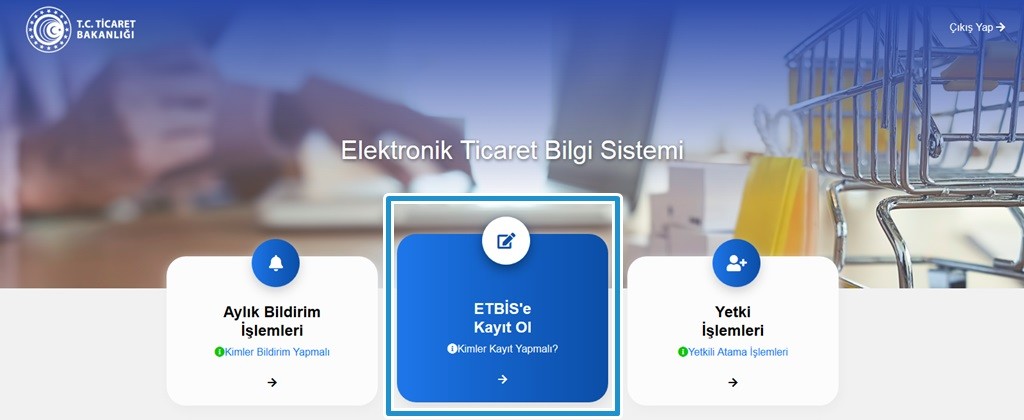 ETBİS nedir ve nasıl kayıt olunur?